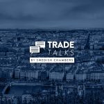 WEBINAR: TRADE TALKS by Swedish Chambers – GO FRANCE!