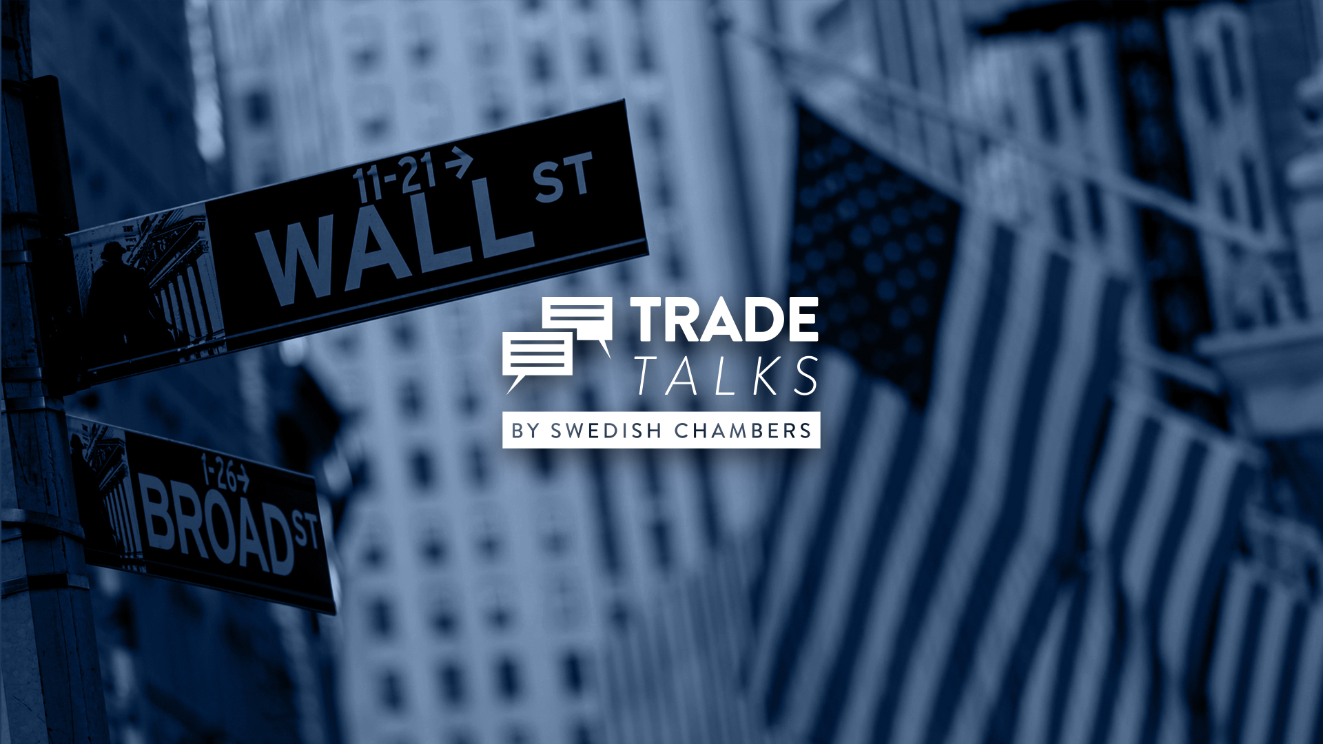 WEBINAR: TRADE TALKS by Swedish Chambers – GO USA